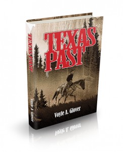 Texas Past - a western fiction novel of the Old West